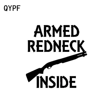 QYPF 13.1 CM*13.5 CM Relvastatud Redneck Sees Naljakas Vinüül Auto-styling Kleebis Auto Decal Must Hõbe C15-2600