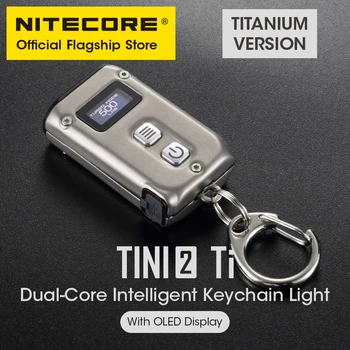 NITECORE TINI2 Ti Intelligentne Võtmehoidja Kerge EDC Mini Dual-Core Taskulamp USB-C Laetav 500 Luumenit Titaan, Li-ion Aku