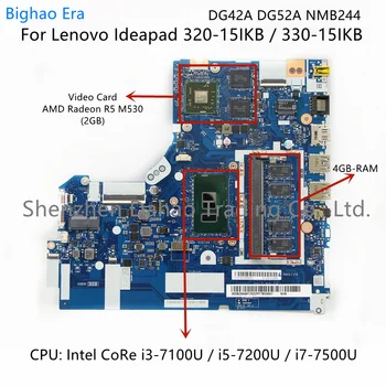 DG42A DG52A NMB244 NM-B244 Lenovo 320C-15IKB 330-15IKB Sülearvuti Emaplaadi Koos i3 i7, i5-7200U CPU R5 M530 2GB-GPU 4GB-RAM